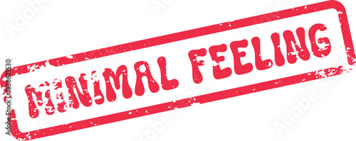 Textured red rubber stamp clearly displaying the phrase Minimal Feeling suitable for introspective themes and understated messages