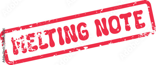 Melting Note text displayed as a vibrant distressed red rubber stamp effect