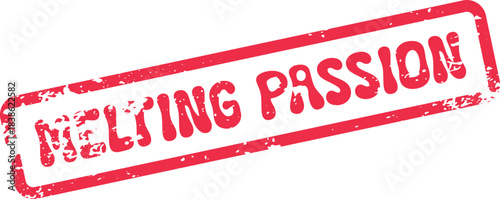 Melting Passion Bold Red Distressed Rubber Stamp for Emotional Declaration and Intense Feelings