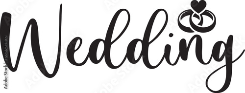 Wedding typography design on plain white transparent isolated background for card, shirt, hoodie, sweatshirt, apparel, tag, mug, icon, poster or badge