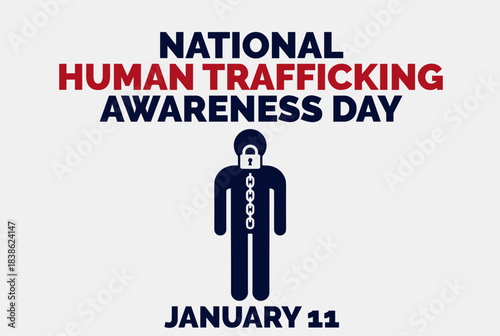 A graphic illustration for National Human Trafficking Awareness Day on January 11, featuring a chained person silhouette.