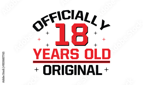 officially 18 years old birthday t shirt design