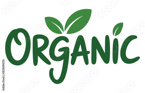 The word "Organic" is written in green text with green leaves sprouting from it.