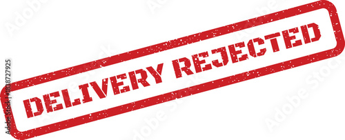 Red grunge rubber stamp mark indicating a delivery rejection for order status updates