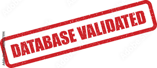 Red grunge rubber stamp mark with DATABASE VALIDATED text, signaling data integrity and official approval