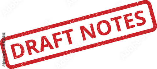 Red grunge textured rubber stamp message indicating preliminary notes for a document review process