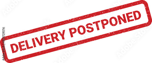 Red rectangular grunge stamp indicating a postponed delivery status, often used for shipping notifications