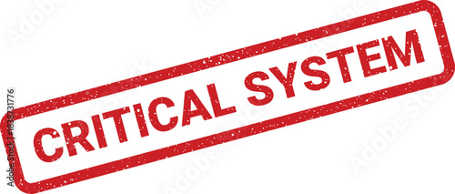 Textured rectangular information stamp displaying CRITICAL SYSTEM message, suitable for identifying vital infrastructure or network components