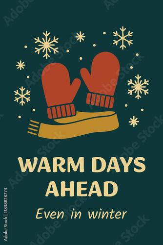 Warm days ahead winter mittens card