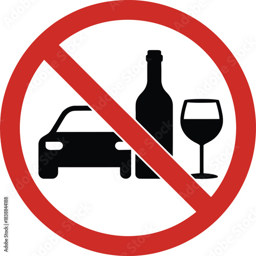 No Drinking and Driving Prohibited Sign with Car, Wine Bottle, and Glass Icon