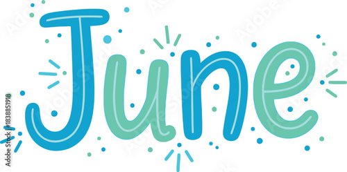 Brightly colored hand-drawn lettering for the month of June