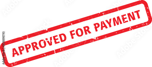 Red Grunge Stamp with Text Approved For Payment on a White Isolated Background