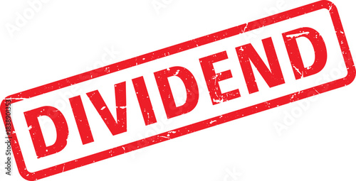 Red Dividend Rubber Stamp on White Background Finance and Investment Concept Illustration
