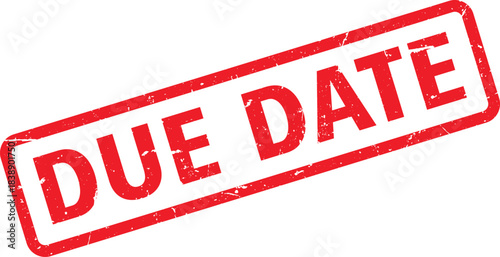Red Distressed Due Date Rubber Stamp on White Background, Deadline Notification or Important Reminder