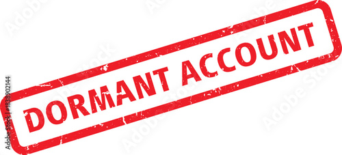 Red Dormant Account Rectangular Rubber Stamp with Distressed Texture on White Background, Banking Concept