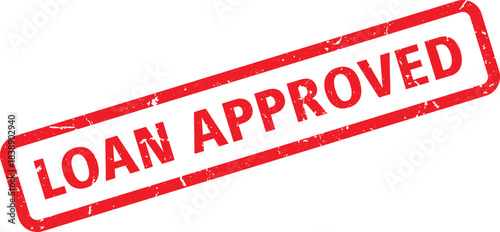 Loan Approved Red Rubber Stamp Impression Isolated on White Background for Finance Document