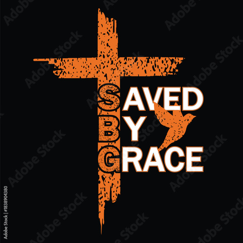 Saved by grace typography t shirt design