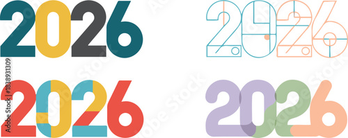 Vector collection featuring four distinct typographical designs for the year 2026, including bold geometric, minimalist line art blueprint, colorful segmented blocks, and soft pastel rounded styles fo