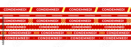 Condemned warning tape set, red yellow barrier strips with CONDEMNED text for demolition, quarantine, restricted zones. Condemned tapes signs for construction safety design. Vector illustration