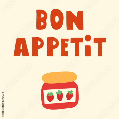 Strawberry Jam Illustration. Vector art of jam jar with text Bon Appetit. Excellent for product packaging, farmers market labels and breakfast brand graphics.