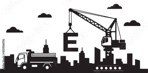 Black silhouette urban construction site with crane lifting capital letter E and a dump truck driving