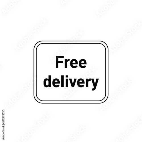 Free delivery sign in simple design on white background. Logistics and delivery concept.  
