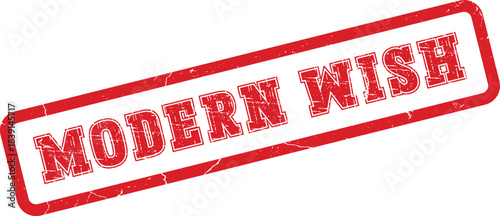 A red textured rubber stamp with Modern Wish message imprinted on paper