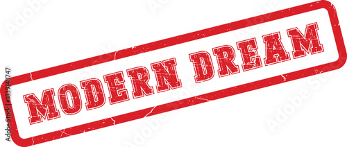A modern dream concept displayed on a textured red grunge rubber stamp emblem