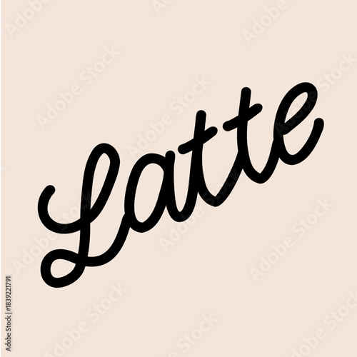 Handwritten Cursive Vintage Style Lettering Vector Illustration of Word Latte for Catering Logo, Coffee Shop Icon, Restaurant Menu Design isolated 