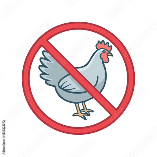 No Chicken Allowed Sign: Prohibited poultry, crossed out, dietary restriction, farm ban, red round circle, prohibition