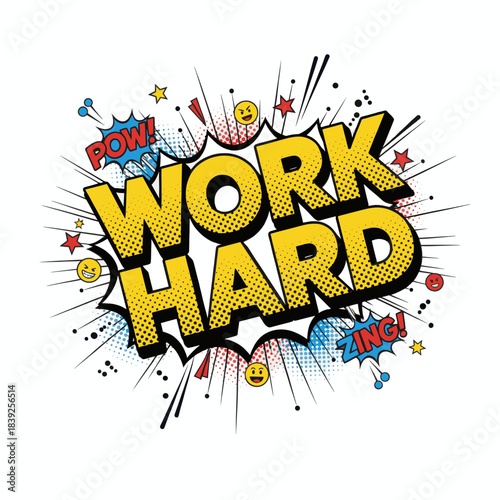 Motivational comic book style "WORK HARD" design