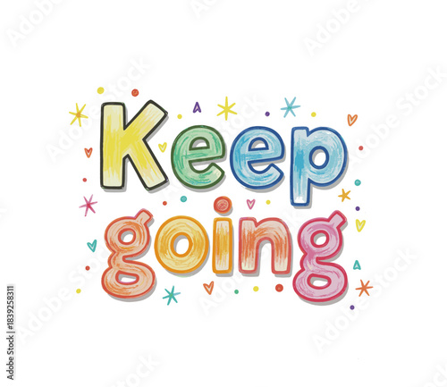 Motivational phrase "Keep going" with colorful hand-drawn font and doodles