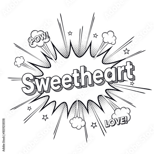 Comic explosion with "Sweetheart" word illustration