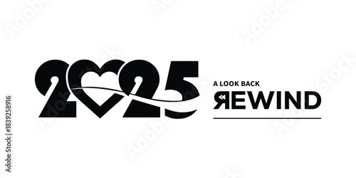 Bold black “2025 A Look Back Rewind” typography logo on white background, featuring stylized numbers and rewind text, perfect for year in review branding, recap videos, reports and presentations.