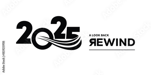 Bold black “2025 A Look Back Rewind” typography logo on white background, featuring stylized numbers and rewind text, perfect for year in review branding, recap videos, reports and presentations.