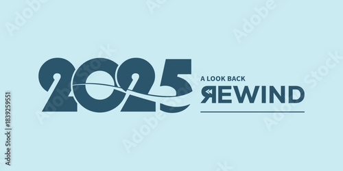 Minimal “2025 A Look Back Rewind” typography logo on light blue background, ideal for year in review video intro, recap presentation, social media highlights, podcast cover.