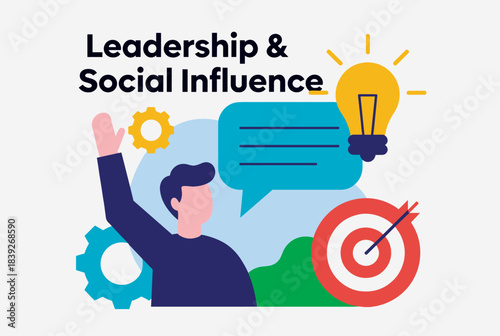 Illustration of leadership and social influence concepts, featuring a person raising a hand, a lightbulb for ideas, a speech bubble for communication, gears, and a target.