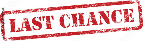 Last Chance Red Grunge Rubber Stamp