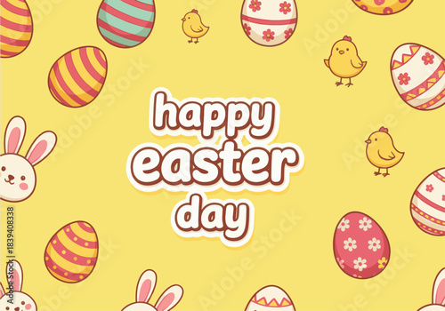 Vibrant Happy Easter Day Celebration Design with Cute Bunnies, Chicks, and Patterned Eggs on a Sunny Yellow Background
