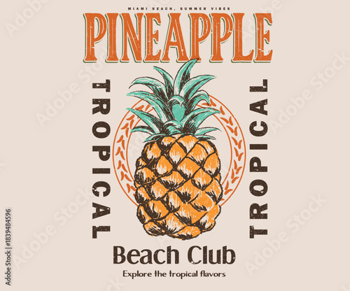 Fresh Sweet and juicy pineapple t shirt artwork. Sweet summer vibes artwork. Pineapple club design.