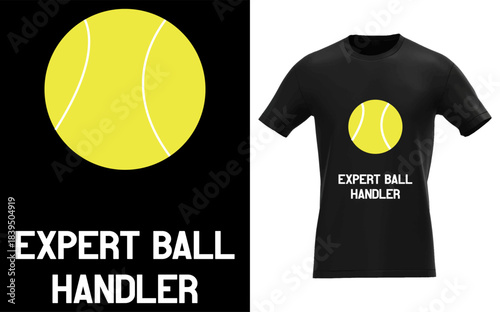 Funny Tennis Expert Ball Handler