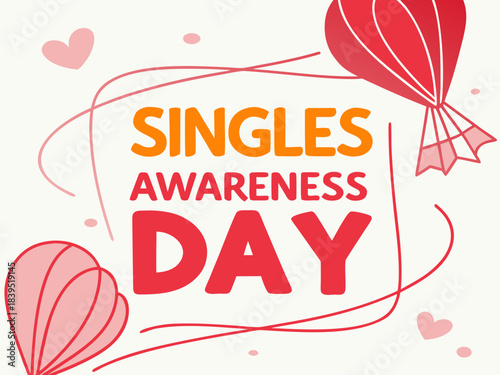 Celebrating Singles Awareness Day On February Fifteen 
