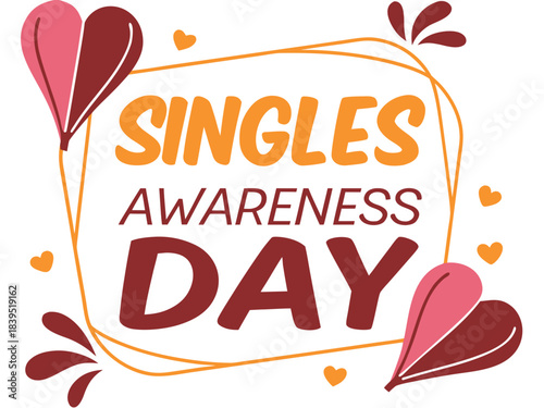 Celebrating Singles Awareness Day On February Fifteen 
