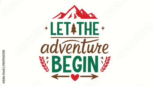 Inspirational mountain adventure quote silhouette with trees and arrows perfect for outdoor enthusiasts and travel lovers