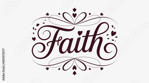 Elegant calligraphy silhouette of the word faith surrounded by decorative flourishes and heart motifs in a vintage style