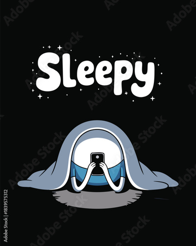 Adorable cartoon character hiding under a blanket text reads sleepy with sparkles
