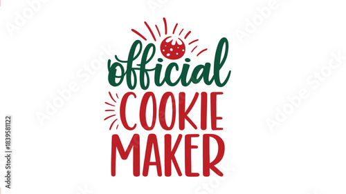 Festive official cookie maker hand lettered typography with a christmas ornament and celebratory bursts in a charming silhouette style