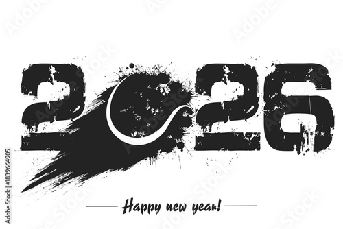 Numbers 2026 and flying abstract tennis ball made from blots with by milky way in grunge style. Happy New Year 2026. Design template for greeting card. Vector illustration on isolated background