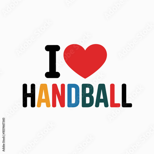 Bold typography features the phrase 'I Love Handball' with a heart icon replacing the word love.
