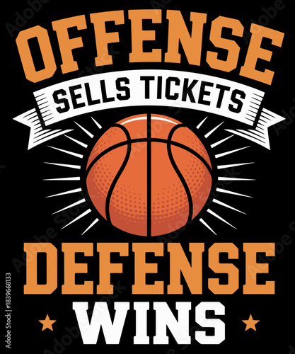 Offense Sells Tickets Defense Wins Funny Basketball